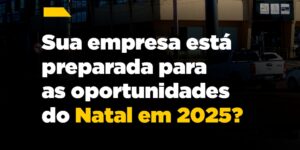 Natal 2025: Dados, tendências e estratégias OOH para vender mais